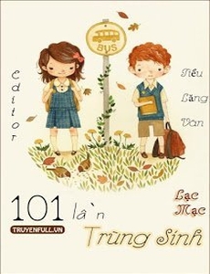 101 Lần Trùng Sinh