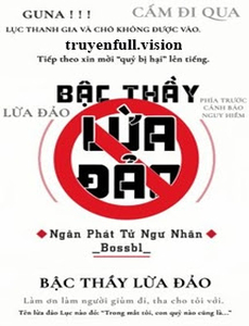 Bậc Thầy Lừa Đảo - Ngân Phát Tử Ngư Nhãn