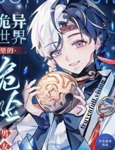 Bạn Trai Nguy Hiểm Trong Thế Giới Quỷ Dị