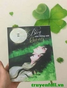 Bảy Năm Không Oán Không Hối 1 - Tình Yêu Là Cố Chấp 2