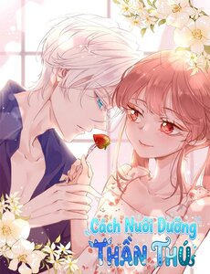 Cách Nuôi Dưỡng Thần Thú