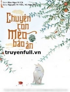 Chuyện Con Mèo Báo Ân