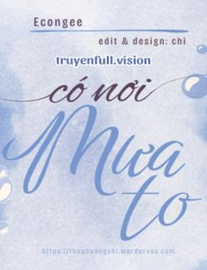 Có Nơi Mưa To - Econgee