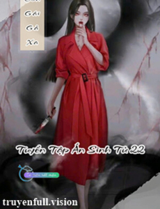 Con Gái Gả Xa - Tuyển Tập Án Sinh Tử 22