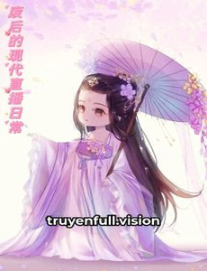 Cuộc Sống Livestream Ở Hiện Đại Của Phế Hậu