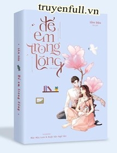 Để Em Ở Trong Lòng - Sầm Dữu