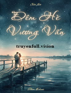 Đêm Hè Vương Vấn - Tuần Xán