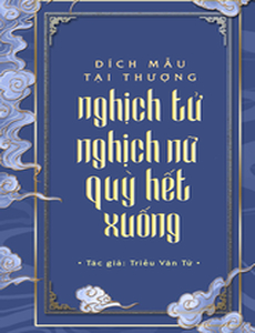 Đích Mẫu Tại Thượng, Nghịch Tử Nghịch Nữ Quỳ Hết Xuống (Dịch Full)