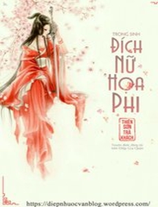 Đích Nữ Họa Phi ( Dịch Full )