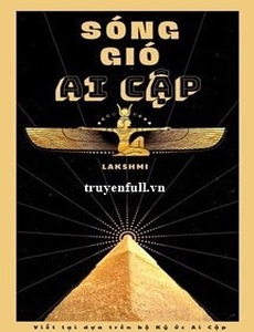 [Đồng Nhân Nữ Hoàng Ai Cập] Sóng Gió Ai Cập