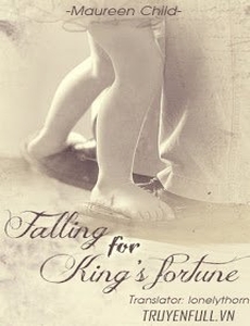 Falling For King's Fortune