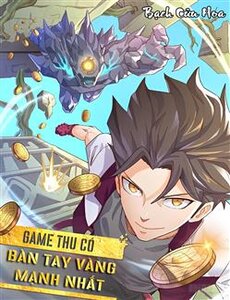 Game Thủ Có Bàn Tay Vàng Mạnh Nhất