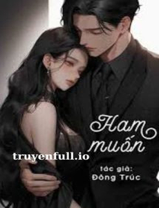 Ham Muốn - Đông Trúc