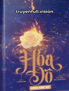 Hoa Đô Không Nóng Rực – Thụy Khúc Hữu Ngân Phiếu