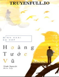 Hoàng Tước Vũ - Minh Khai Dạ Hợp