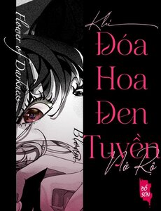 Khi Hoa Đen Tuyền Nở Rộ