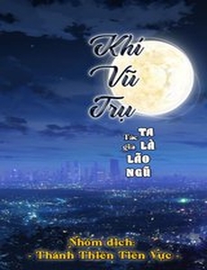 Khí Vũ Trụ (Bản Dịch Full)