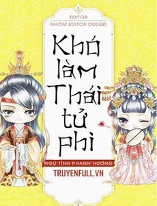 Khó Làm Thái Tử Phi