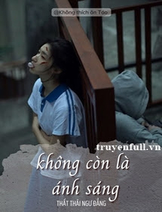 Không Còn Là Ánh Sáng