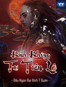 Kinh Khủng Tu Tiên Lộ (Dịch)