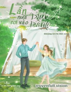 Lần Nữa Rơi Vào Dịu Dàng