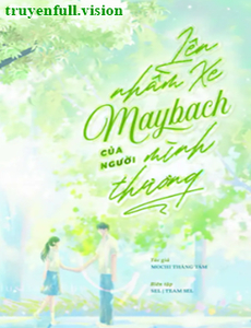 Lên Nhầm Xe Maybach Của Người Thầm Thương