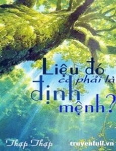 Liệu Đó Có Phải Là Định Mệnh?