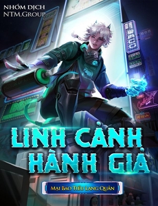 Linh Cảnh Hành Giả ( Bản Dịch )