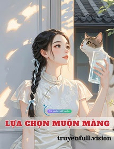 Lựa Chọn Muộn Màng