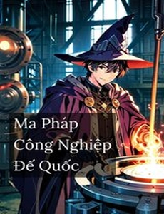 Ma Pháp Công Nghiệp Đế Quốc (Dịch)