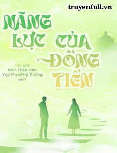 Năng Lực Của Đồng Tiền