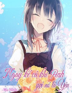 Ngay Kể Cả Khi Anh Gọi Nó Là Yêu