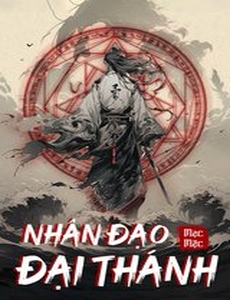 Nhân Đạo Đại Thánh! (Bản Dịch)