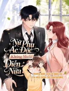 Nữ Phụ Ác Độc Không Muốn Diễn Nữa