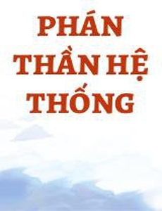 Phán Thần Hệ Thống