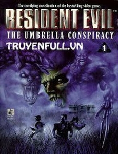 Resident Evil 1 - Âm Mưu Của Tập Đoàn Umbrella