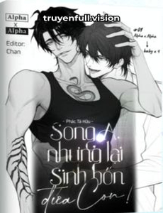 Song A, Nhưng Lại Sinh Bốn Đứa Con!