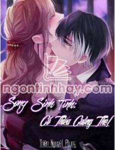 Song Sinh Tình: Cố Thiếu Cuồng Thê