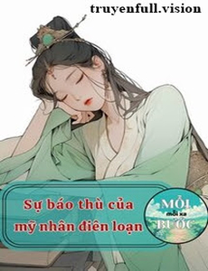 Sự Báo Thù Của Mỹ Nhân Điên Loạn