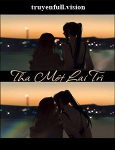 Tha Một Lai Trì (Nàng Không Đến Muộn)