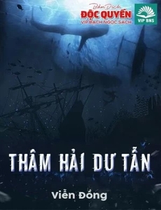 Thâm Hải Dư Tẫn (Dịch)