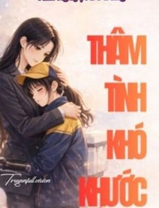 Thâm Tình Khó Khước! - Tam Nguyệt Đồ Đằng