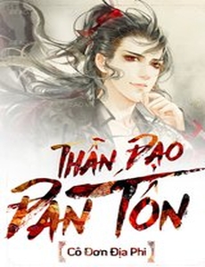 Thần Đạo Đan Tôn (Dịch Full)