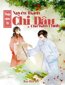 Thập Niên 70 Xuyên Thành Chị Dâu Của Nam Chính (Dịch Full)