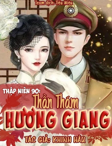 Thập Niên 90: Thần Thám Hương Giang ( Dịch Full )