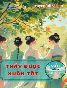 Thấy Được Xuân Tới