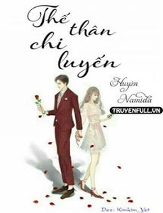 Thế Thân Chi Luyến (Dục Vọng Triền Miên)