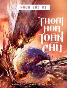 Thoái Hóa Toàn Cầu (Dịch Full)