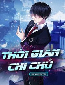 Thời Gian Chi Chủ (Bản Dịch)