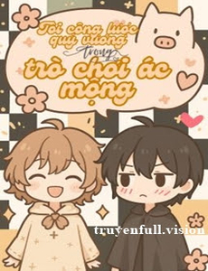 Tôi Công Lược Quỷ Vương Trong Trò Chơi Ác Mộng